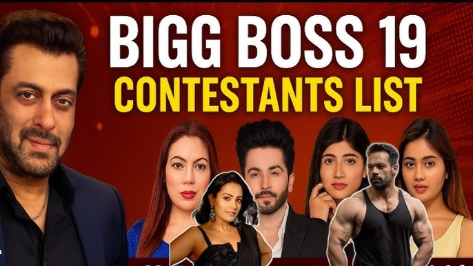 Bigg Boss 19 Contestant List 2025: Tentative Line-Up, Premiere Date, Digital-First Strategy, and Hosting Twist
